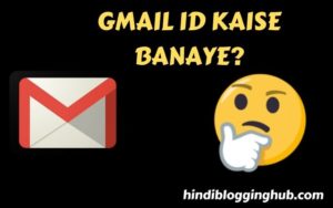 Gmail id kaise banaye mobile se