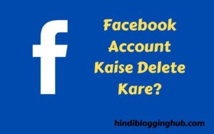 Facebook account kaise delete kare