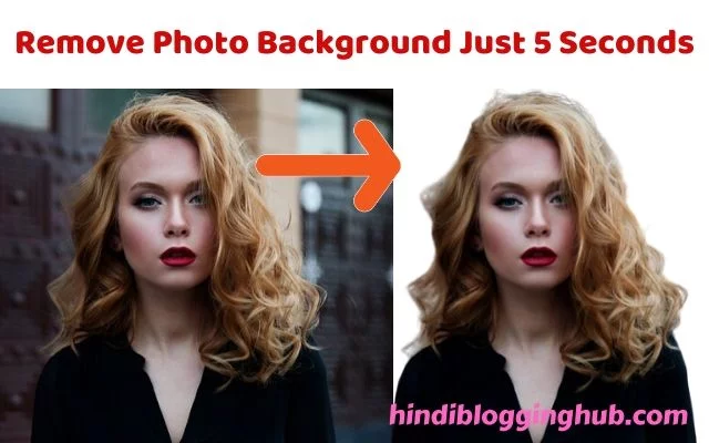 Remove Photo Background Just 5 Seconds