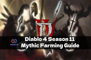 Diablo 4 Season 11 Mythic Farming Guide